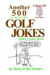 Another 500 All Time Funniest Golf Jokes, Stories & Fairway Wisdom cover