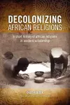 Decolonizing African Religion cover