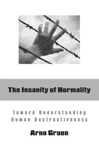 The Insanity of Normality cover