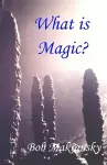 What is Magic? cover