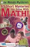 One Minute Mysteries: 65 Short Mysteries You Solve with Math! cover