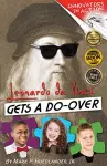 Leonardo Da Vinci Gets a Do-Over cover