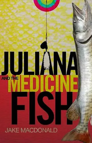 Juliana and the Medicine Fish cover