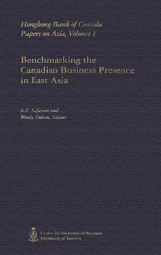 Benchmarking the Canadian Business Presence in East Asia cover