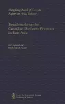 Benchmarking the Canadian Business Presence in East Asia cover
