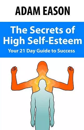 Secrets of High Self Esteem cover