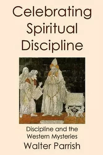 Celebrating Spiritual Discipline cover