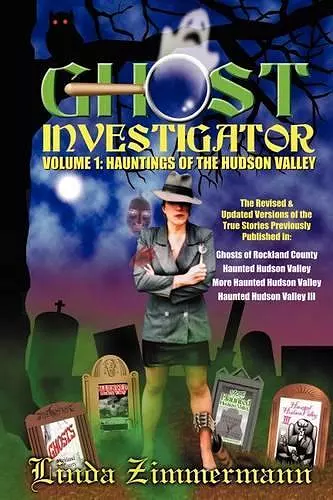 Ghost Investigator Volume I cover