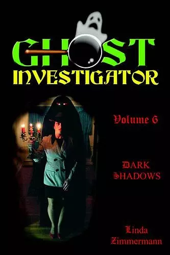 Ghost Investigator Volume 6 Dark Shadows cover