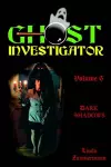 Ghost Investigator Volume 6 Dark Shadows cover