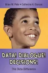 Data! Dialogue! Decisions! cover