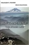 How to Experience the Higher Life. cover