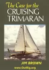 The Case for the Cruising Trimaran cover
