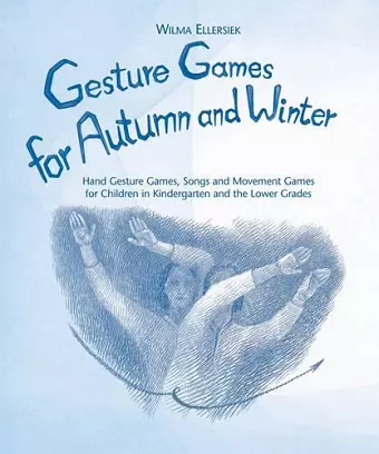 Gesture Games for Autumn and Winter cover