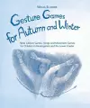 Gesture Games for Autumn and Winter cover