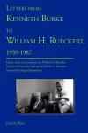 Letters from Kenneth Burke to William H. Rueckert, 1959-1987 cover