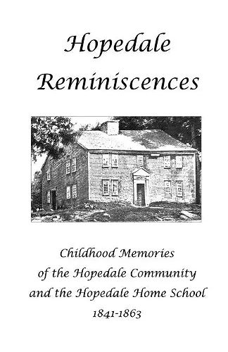 Hopedale Reminiscences cover