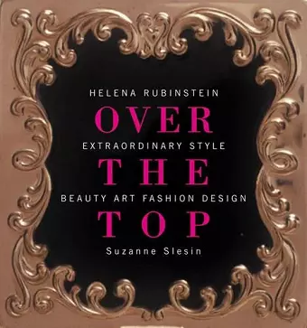 Over the Top: Helena Rubinstein cover