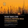 Rose Swallow Odibaajimowin imaa Chisaasibiing cover