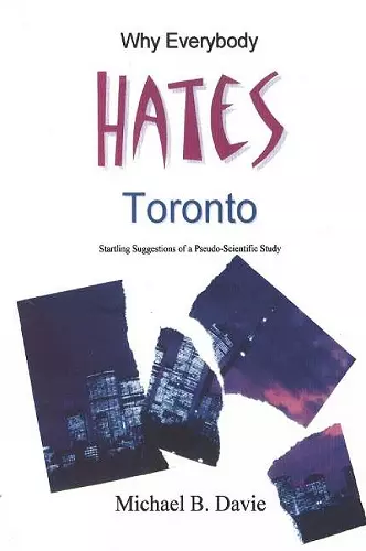 Why Everybody Hates Toronto cover