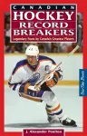 Canadian Hockey Record Breakers cover