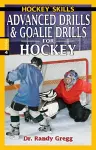 Advanced Drills & Goalie Drills for Hockey cover