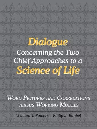 Dialogue Concerning the Two Chief Approaches to a Science of Life cover