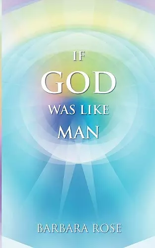 If God Was Like Man cover