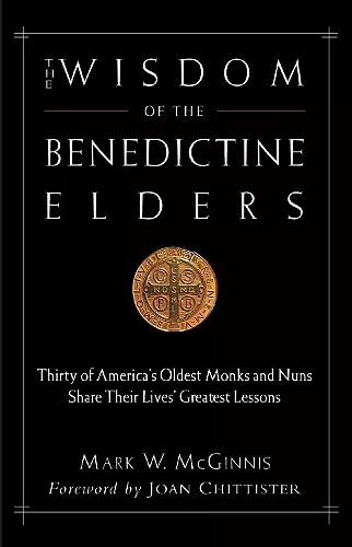 The Wisdom of the Benedictine Elders cover