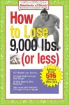 How to Lose 9,000 lbs. (or Less) cover