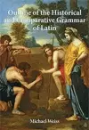 Outline of the Historical and Comparative Grammar of Latin cover