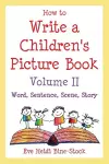 How to Write a Children's Picture Book Volume II cover