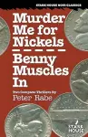 Murder Me for Nickels / Benny Muscles In cover