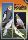 Cockatiels and their Mutations as Pet and Aviary Birds cover