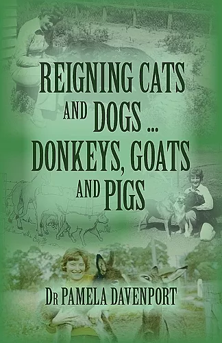Reigning Cats and Dogs ... Donkeys, Goats and Pigs cover