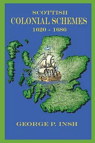 Scottish Colonial Schemes 1620-1686 cover