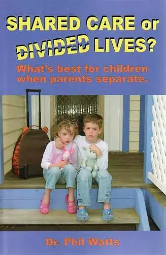 Shared Care or Divided Lives? cover
