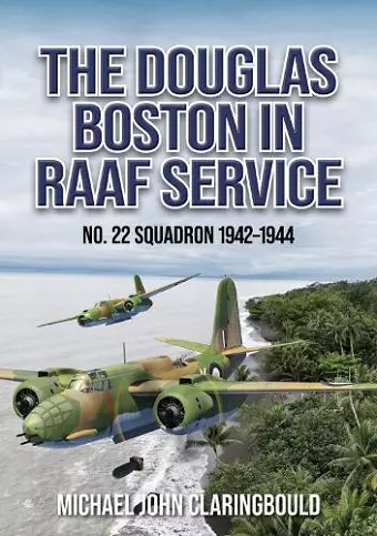 The Douglas Boston in RAAF Service cover