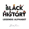 Black History Legends Alphabet cover