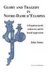 Glory and Tragedy in Notre-Dame d'Etampes cover