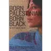 Born Palestinian, Born Black & The Gaza Suite cover