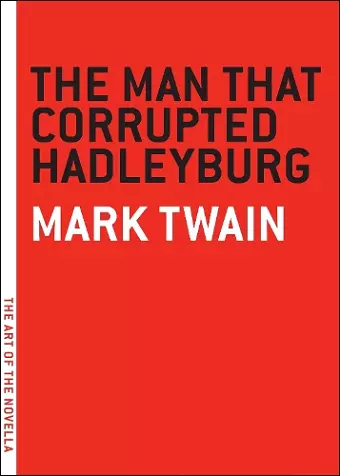 Man that Corrupted Hadleyburg cover