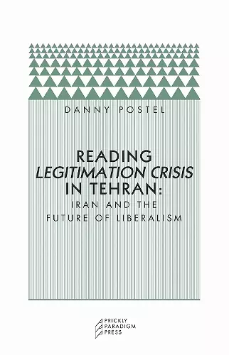 Reading Legitimation Crisis in Tehran cover