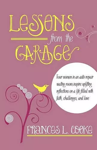Lessons From the Garage cover