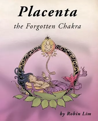 Placenta - the Forgotten Chakra cover