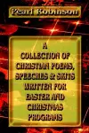 A Collection Of Christian Poems, Speeches & Skits Written For Easter And Christmas Programs cover