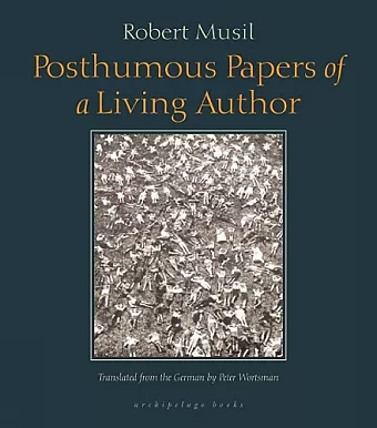 Posthumous Papers Of A Living Author cover