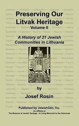 Preserving Our Litvak Heritage- Volume II cover