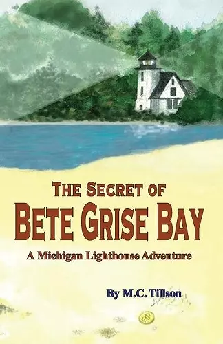 The Secret of Bete Grise Bay cover