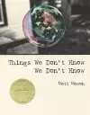 Things We Don't Know We Don't Know cover